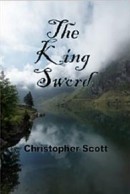 The King Sword by Christopher Scott